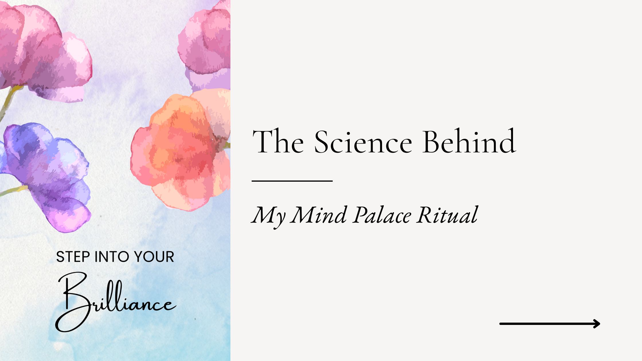 The Science Behind My Mind Palace Ritual